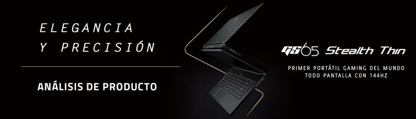 Review del MSI GS65 Stealth Thin