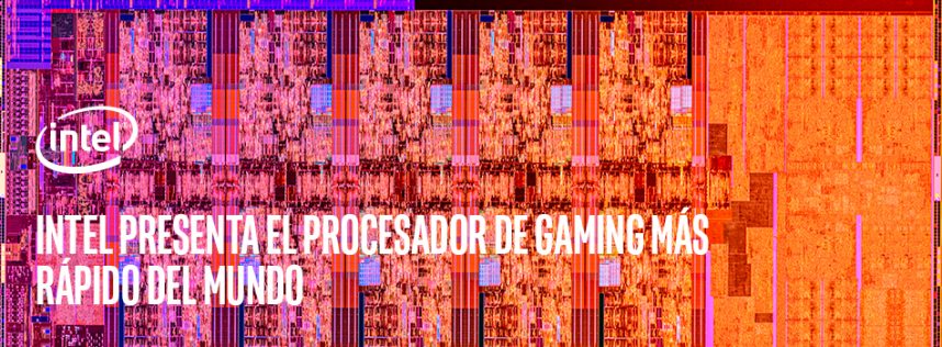 Intel presenta el procesador de gaming más rápido del mundo