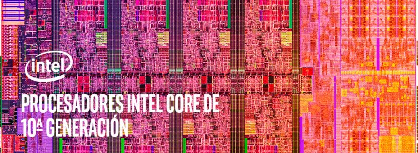 Procesadores Intel Core de 10ª generación